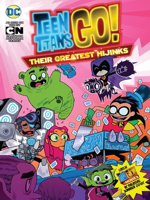 Teen Titans GO!: Their Greatest Hijinks - ebook